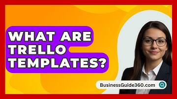 What Are Trello Templates? - BusinessGuide360.com