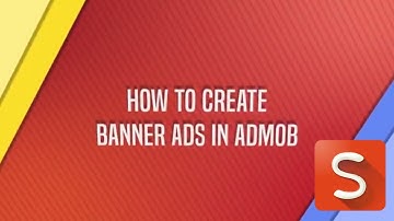 How to Create Banner Ad in AdMob