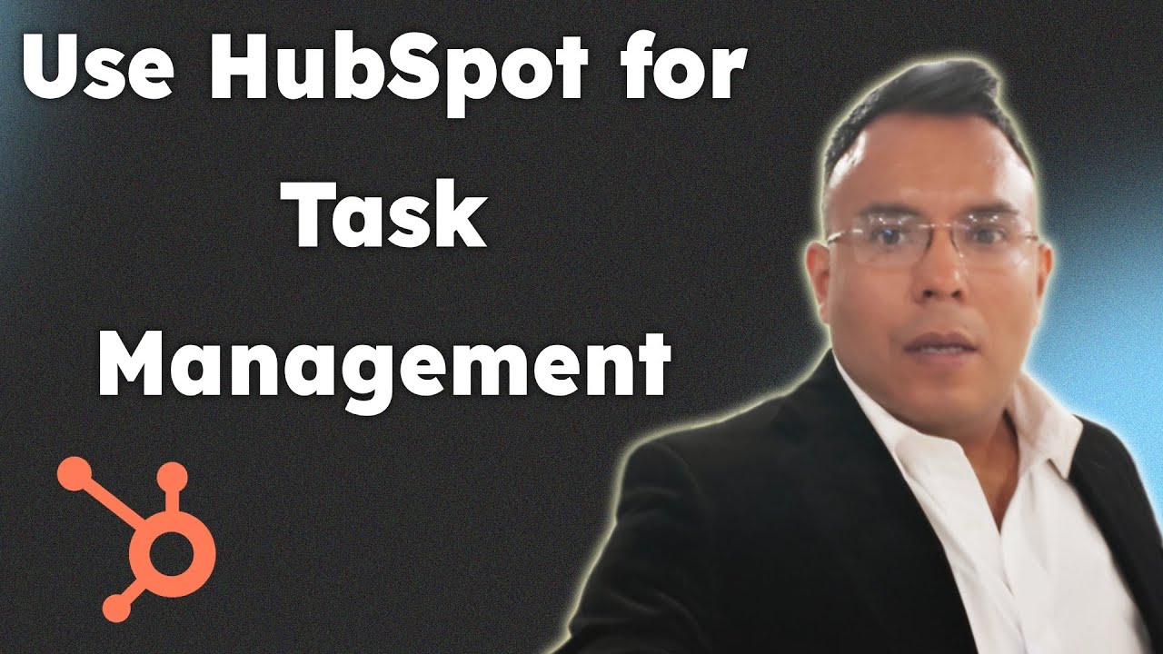 How to use HubSpot for Task Management 2025 CRM Task Management ...