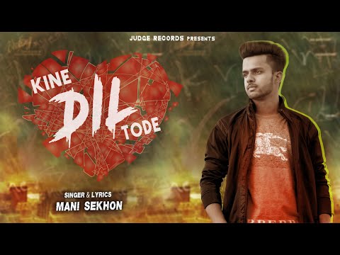 kine-dil-tode-tere-vaste-|-tutti-hoyi-aa-:-mani-sekhon-(full-song)-|-roy-|-new-punjabi-song-2019