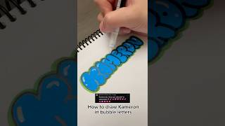 How to draw Kameron in bubble letters😍 #fyp #satisfying #trending #tutorial #shorts #markers