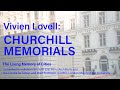 Vivien Lovell on Churchill Memorials