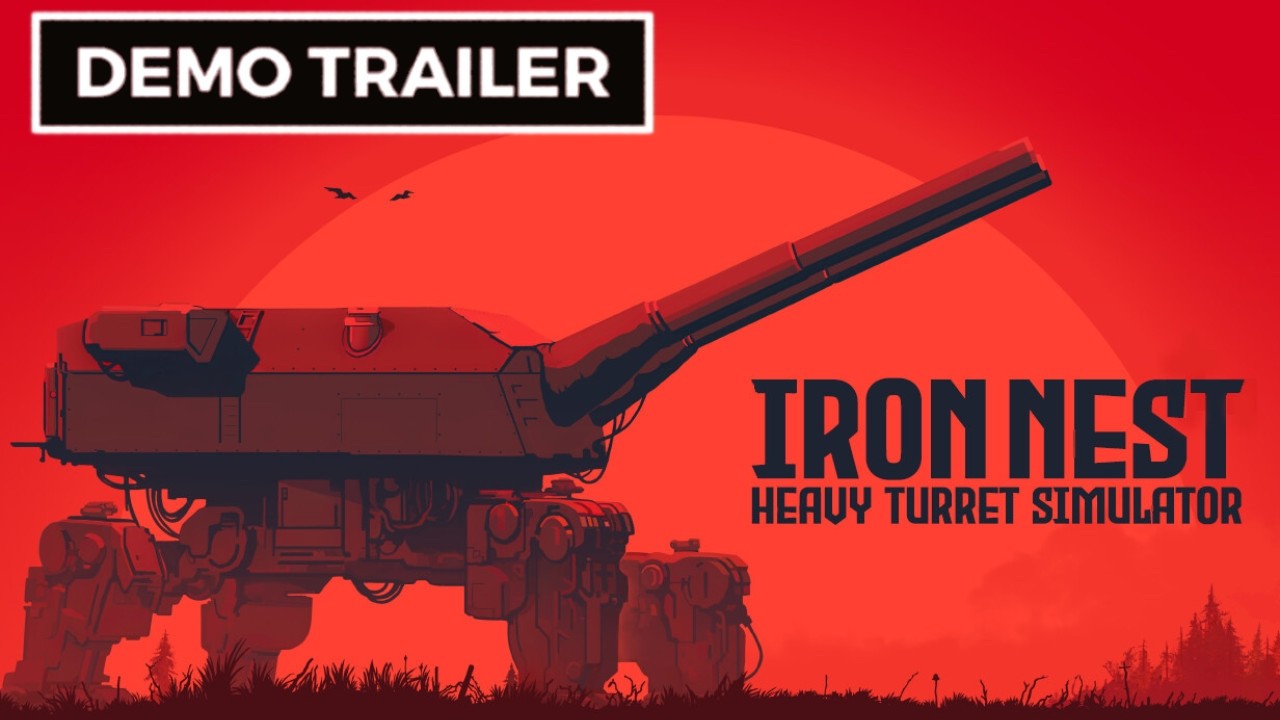 IRON NEST: Heavy Turret Simulator - Official Demo Trailer
