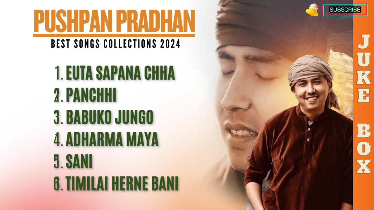 Pushpan Pradhan best songs collection 2024/2081