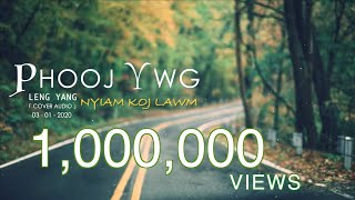 Phooj Ywg Nyiam Koj Lawm - Leng Yang「Cover Audio」 chords