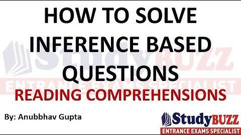 How to solve Inference based questions in Reading Comprehensions? Tips to improve Verbal accuracy