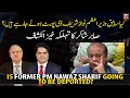 Is former PM Nawaz Sharif going to be deported?