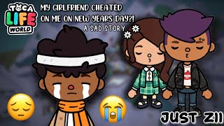 My Girlfriend Cheated on me on New Years Day ?? || A Sad Toca Boca Story || Just Zii