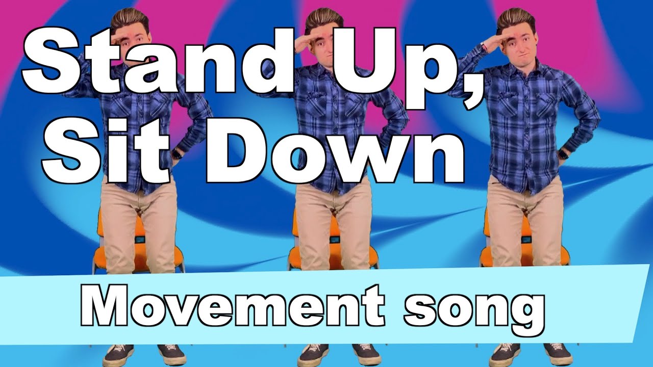 Stand Up Sit Down   Movement Song