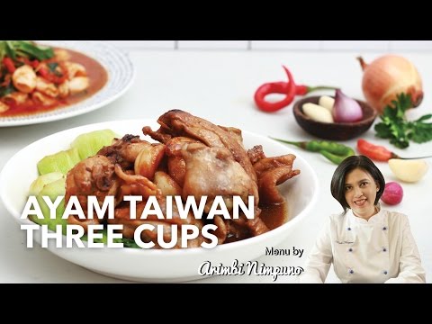 Cara Memasak Ayam Taiwan Three Cup Tanpa Ribet