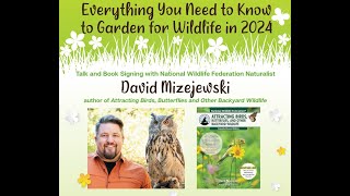 Everything You Need to Know to Garden for Wildlife in 2024