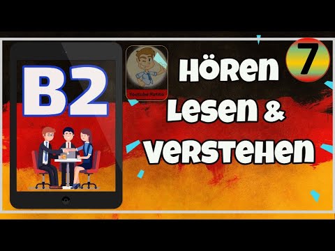 Hören, Lesen & Verstehen B2 - 7