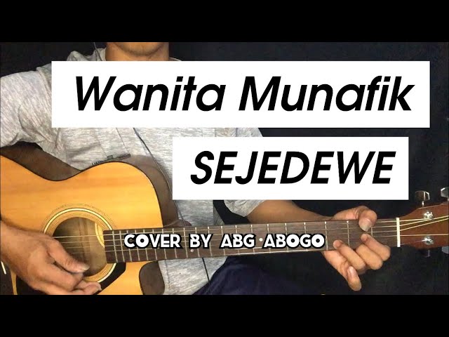 Wanita Munafik - SEJEDEWE Reggae Cover abg abogo class=