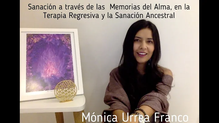 Sanacin gracias a las memorias del alma