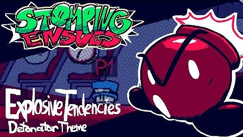 Stomping Ensues -  "Explosive Tendencies"