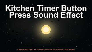 kitchen timer button press sound effect