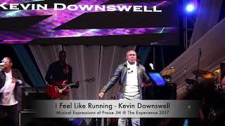 I Feel Like Running - Kevin Downswell chords