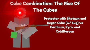 Roblox | Cube Combination: The Rise of The Cubes | Protector with shotgun and regen cube vs 3 bosses