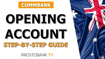 Opening a Commonwealth Bank Account – Step-by-Step Guide for New Customers