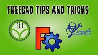 5 FreeCAD Tips and Tricks (collaboration with @JokoEngineeringhelp)