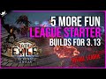 Path Of Exile 3.13 Starter Builds 🔥 5 More Potential PoE Ritual Starter Builds (2021)