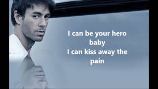 Hero. Enrique Iglesias Lyrics