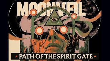 MOONVEIL - Path of the Spirit Gate [Full Album] (70s Psychedelic Prog Rock)