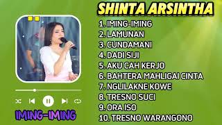 SHINTA ARSINTA - IMING IMING -CINTA BOJONE UWONG HEHE HAHA - FULL ALBUM DANGDUT TERBARU 2024