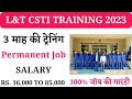 L&T Csti Training 2021 || L&T Company Me Job Kaise Paye || Iti/12th/10th Pass Job || L&T Compay Job