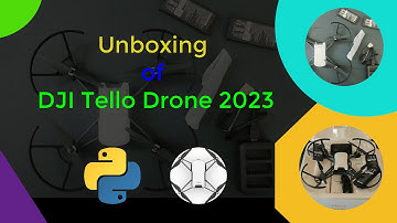 Ryze DJI Tello Drone Unboxing 2023 | Drone programming with Python