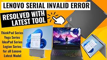 🛠️ How to Update Lenovo Serial Number Invalid Error | Using the Latest Tool | Lenovo Series |
