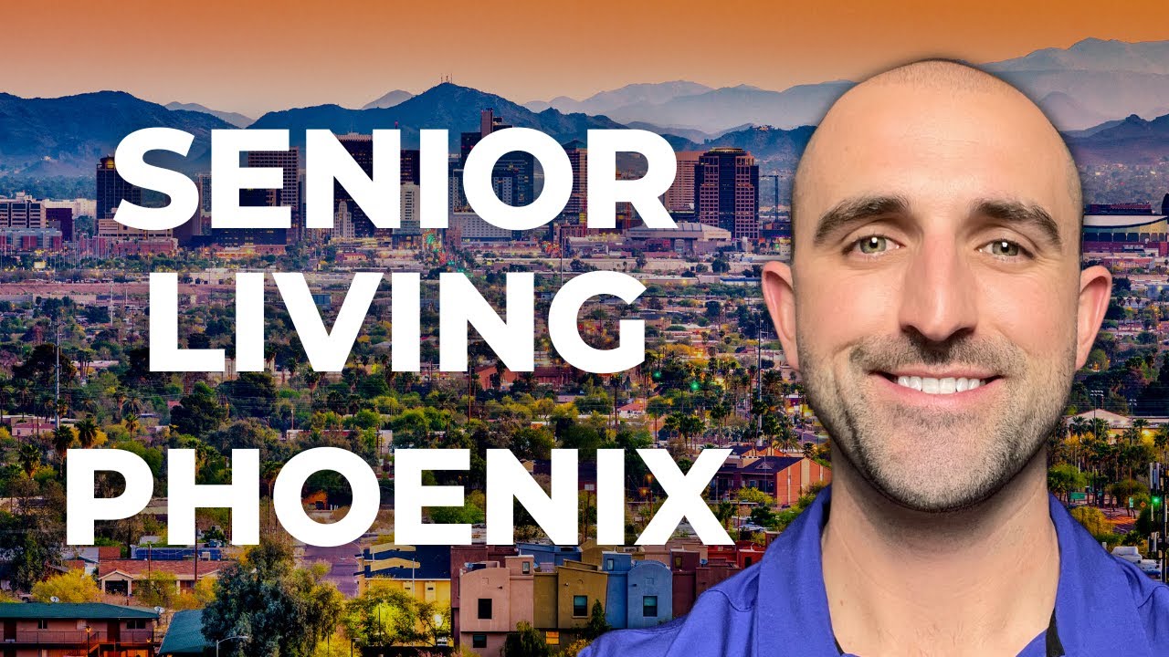Everything You Need to Know About Senior Living in Phoenix, Arizona