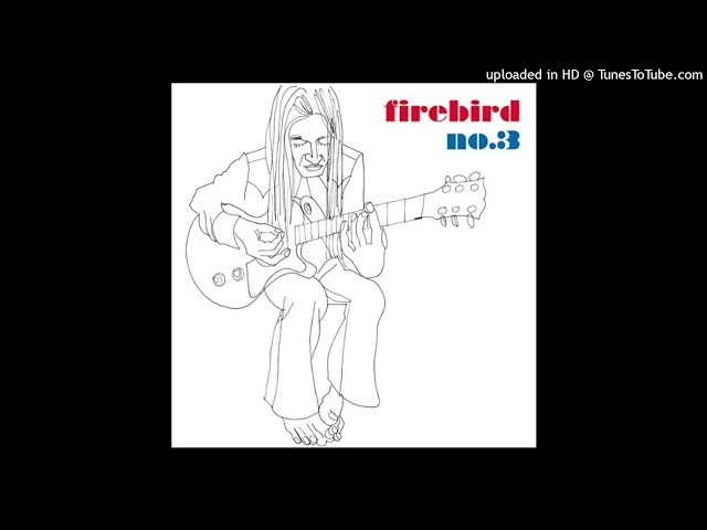 Firebird - Tumbling Down