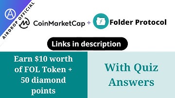 Coinmarketcap X Folder Protocol Learn & Earn Campaign with quiz answers
