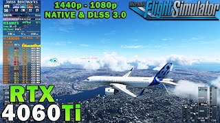 Microsoft Flight Simulator | RTX 4060 Ti | 5800X3D | 1440p - 1080p | Ultra Settings | DLSS 3 ON/OFF
