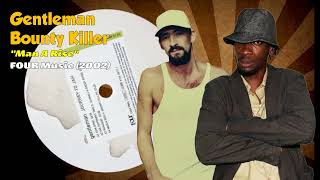 Gentleman Feat. Bounty Killer - Man A Rise (FOUR Music) 2002