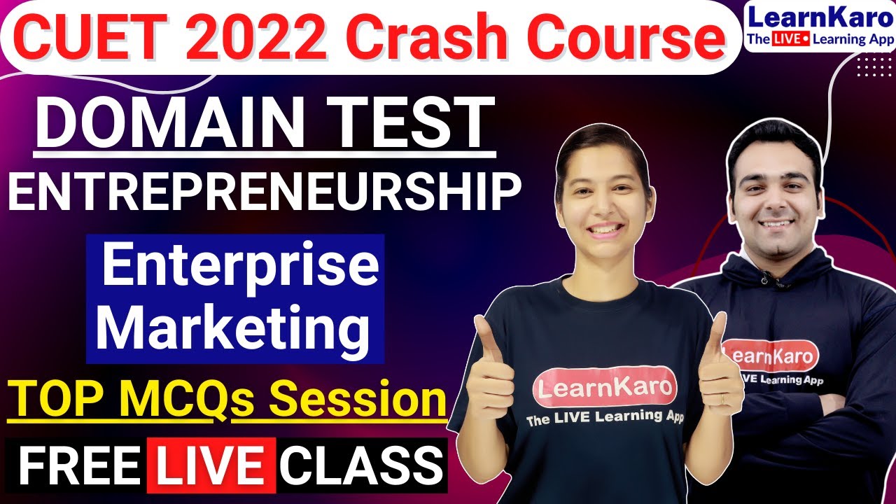 CUET 2022 Domain Test - Entrepreneurship | Enterprise Marketing Top 30 MCQs