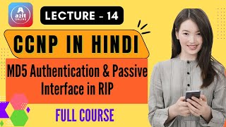 CCNP Course | Lecture 14 | Md5 Authentication in RIP | Implement passive interface in RIP | A2IT