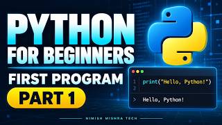 Python for Beginners | Part 1: First Program, print() & Comments | Hindi & English