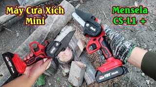 Trên Tay Và Test Máy Cưa Xích Cầm Tay Mini Chạy Pin 18V - Mensela CS-L1 +