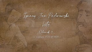 Ignacy Jan Paderewski | Listy, odcinek 3, Warszawa 5/17.01.1878