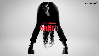 YA NINA - SNITCH (Oficial Audio)