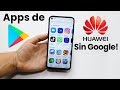 Como instalar Apps de Google Play SIN servicios de Google 😎 + situación de Huawei 2020