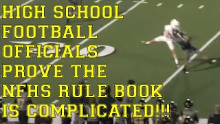 High School Football Officials Prove The NFHS Rule Book Is Complicated!