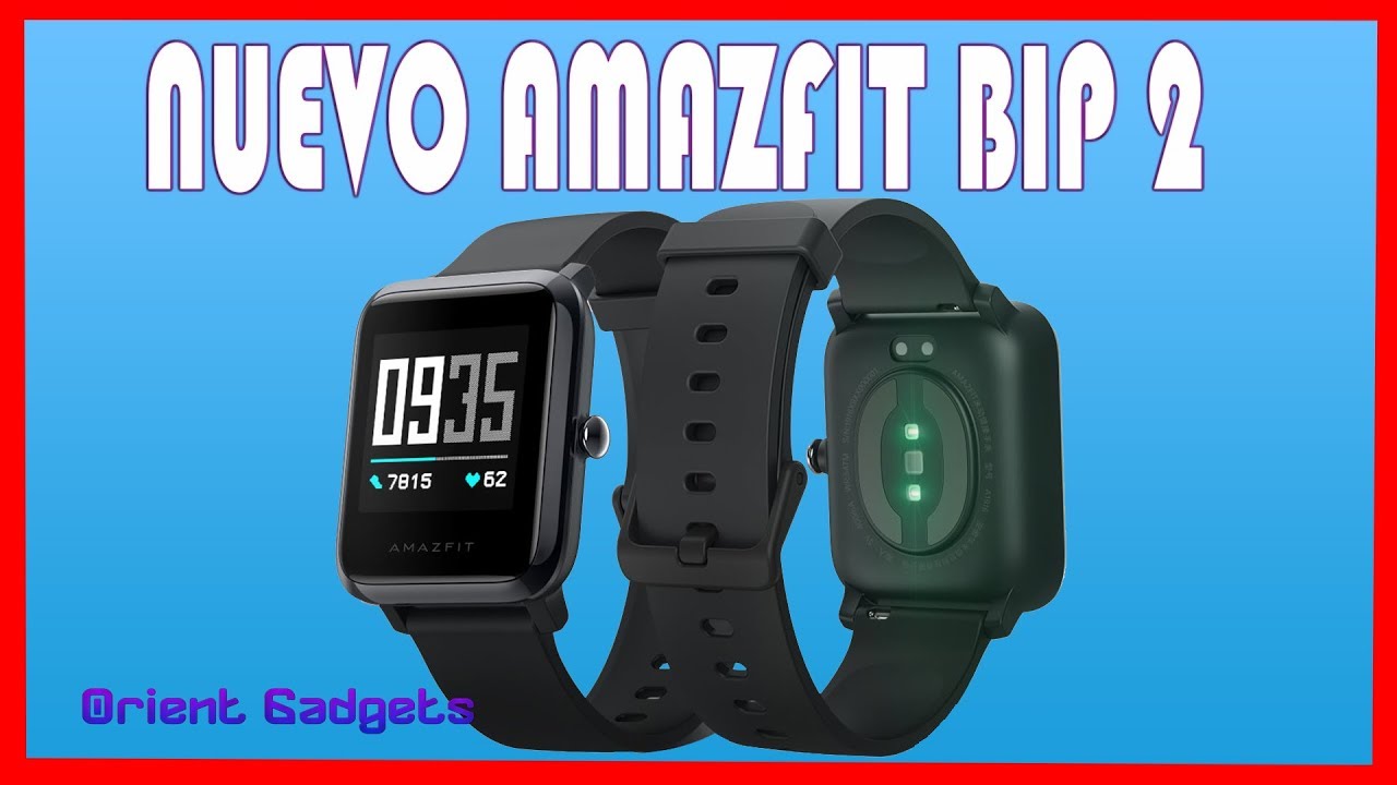 Características NUEVO AMAZFIT BIP 2 ❤️ Health Watch 