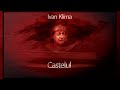 Ivan Klima - Castelul (1994)