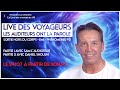 Le live des voyageurs 9 avec marc auburn  daniel shoushi et houssaine