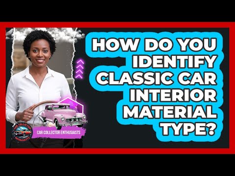 Types Of Car Interior Material