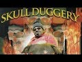 Skull Duggery - Testimony