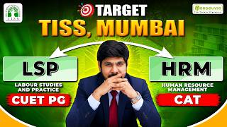 Tiss Hrm - Lr & Lsp Admission 2027 |cat Vs Cuet Pg |fees, Placements,cut Offs & Career #cuetpg #cat